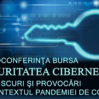 Videoconferința BURSA: Securitatea cibernetică – noi riscuri şi provocări în contextul pandemiei de Covid-19